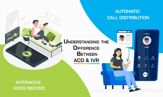 difference between call center acd and ivr