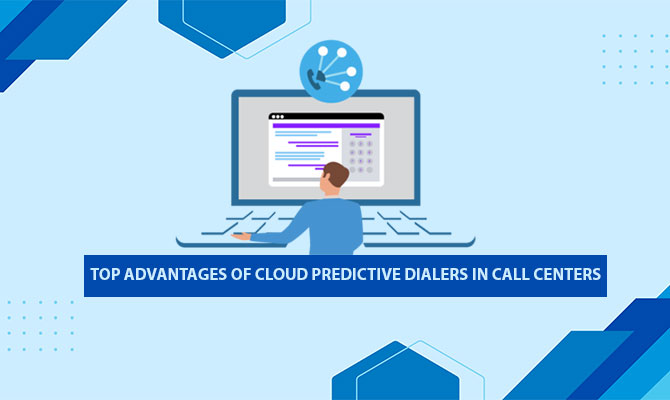 cloud predictive dialers in call centers
