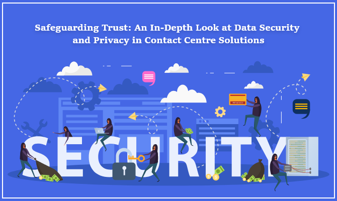 Data security in contact centre solutions